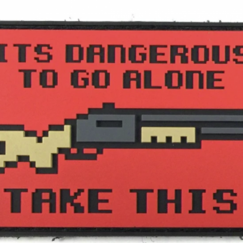 Patriot Patch Company - Dangerous To GO Alone Shotgun- Patch 3"x2"